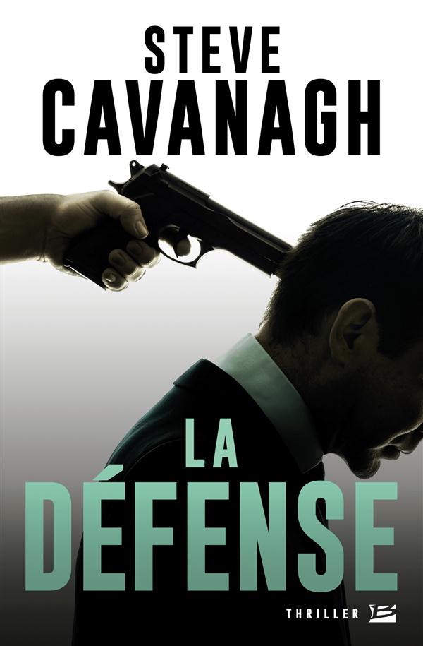 Cavanagh Steve - La défense Cavanagh Steve - La défense